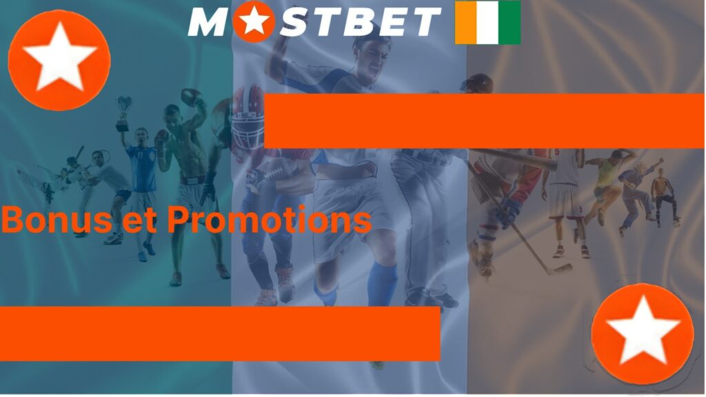 Bonus et Promotions Mostbet