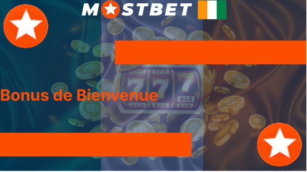 Bonus de Bienvenue Mostbet