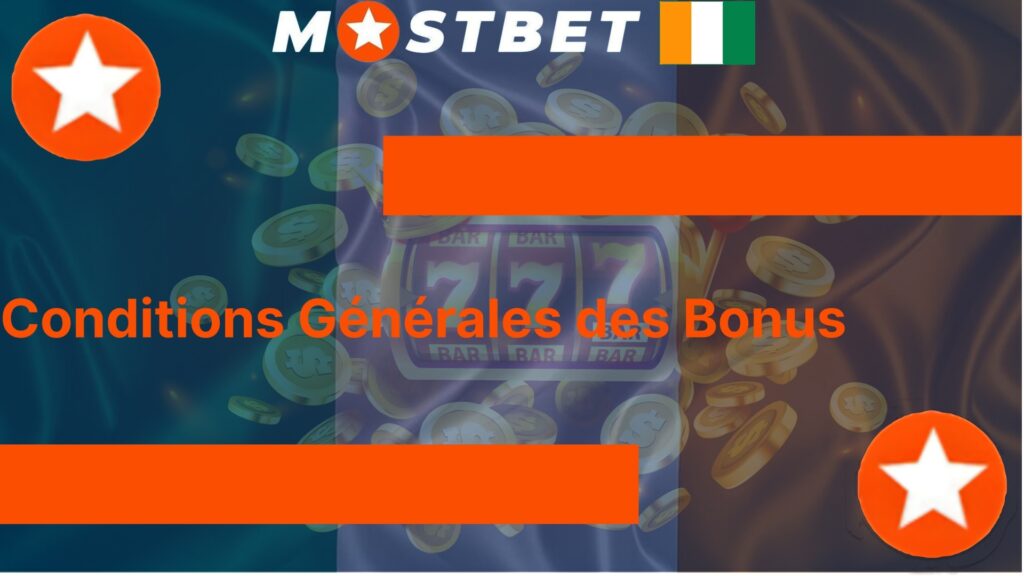 Conditions Générales des Bonus Mostbet