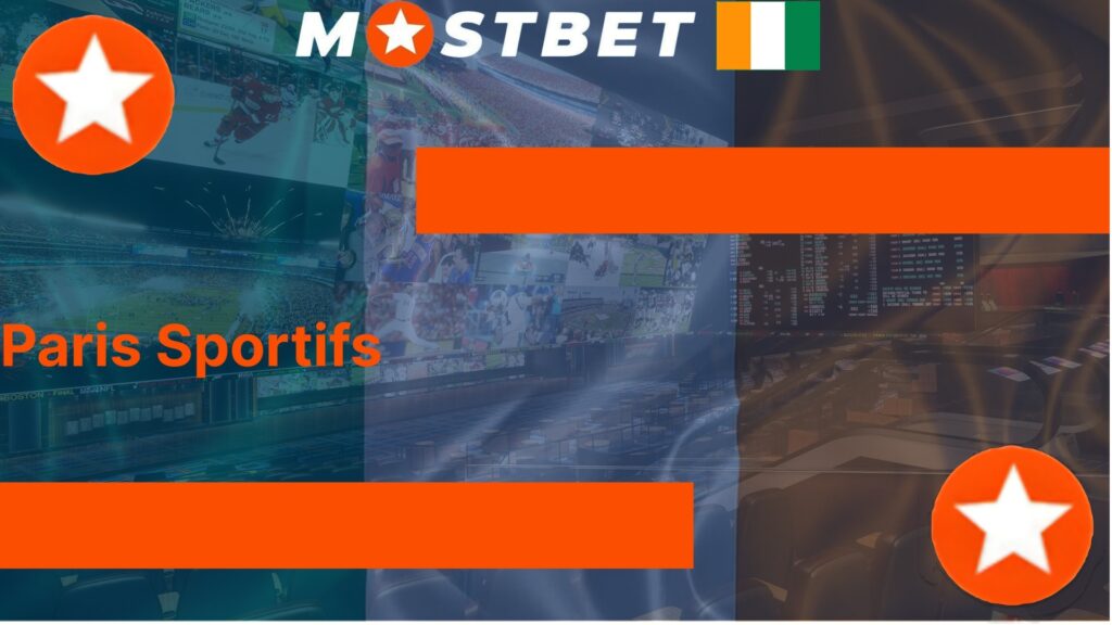 Paris Sportifs Mostbet