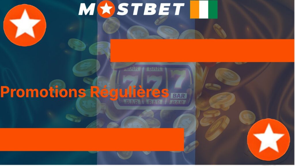 Promotions Régulières Mostbet