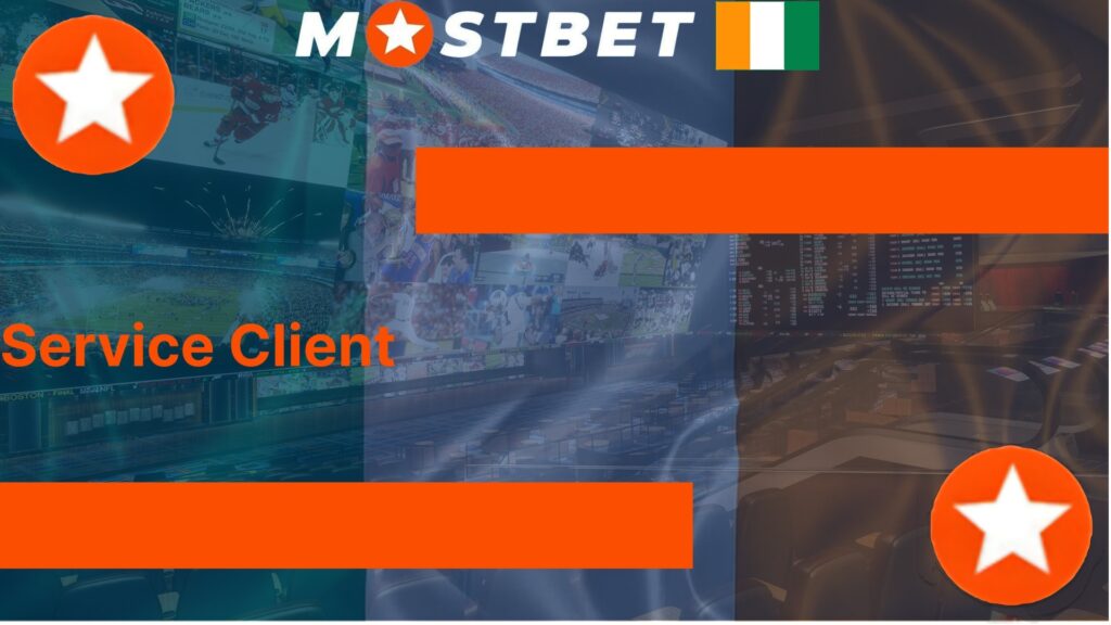 Service Client Mostbet